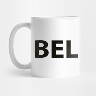 Believe Cool Inspirational Christian Mug